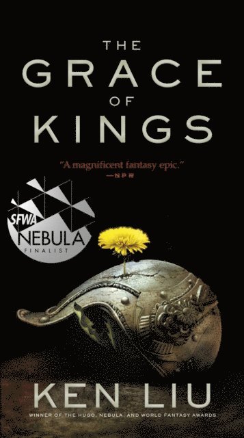 Ken Liu - Grace of Kings, E-bok