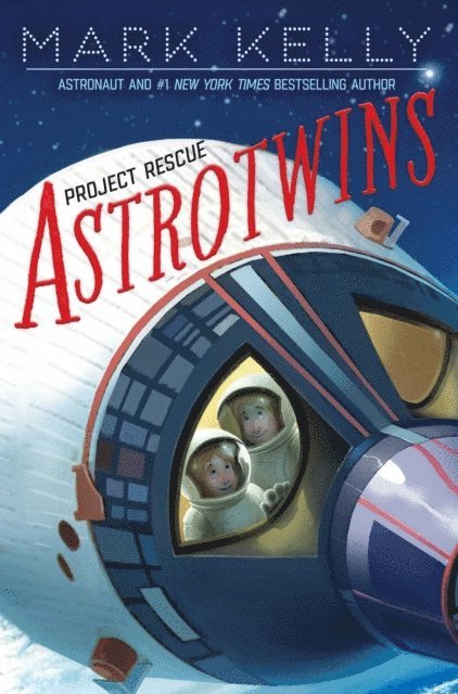 Mark Kelly - Astrotwins -- Project Rescue, E-bok