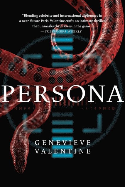 Genevieve Valentine - Persona, E-bok