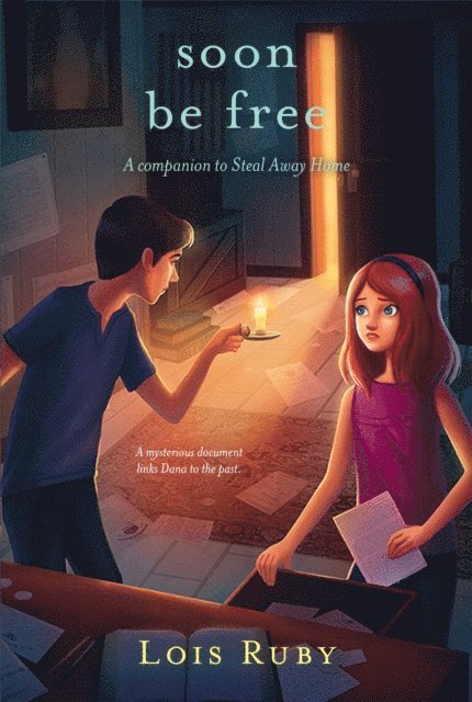 Lois Ruby - Soon Be Free, E-bok