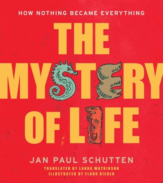 Jan Paul Schutten - Mystery of Life, E-bok