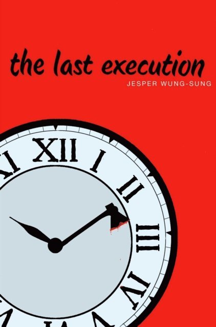 Jesper Wung-Sung - Last Execution, E-bok