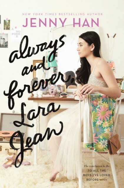 Jenny Han - Always and Forever, Lara Jean, E-bok