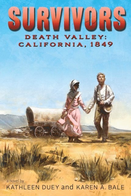 Karen A. Bale, Kathleen Duey - Death Valley, E-bok