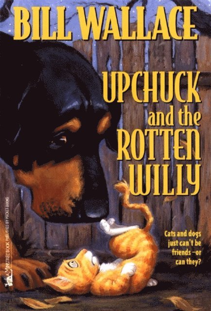 Bill Wallace - Upchuck and the Rotten Willy, E-bok