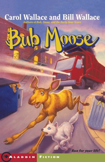 Bill Wallace, Carol Wallace - Bub Moose, E-bok