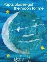 Eric Carle - Papa, Please Get the Moon for Me, Kartonnage. Tillgänglighet: Lägg i varukorg