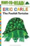 The Foolish Tortoise/Ready-To-Read Level 2