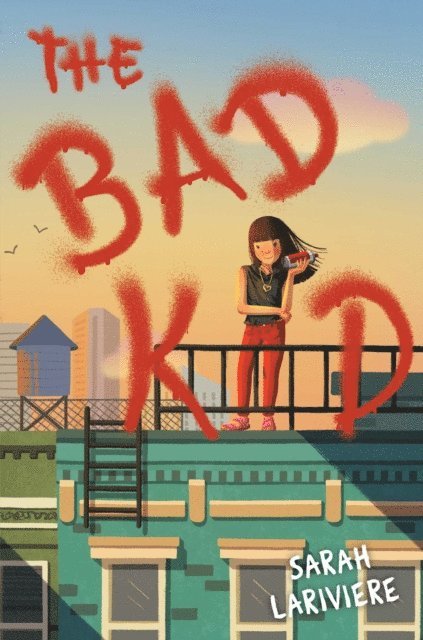 Sarah Lariviere - Bad Kid, E-bok