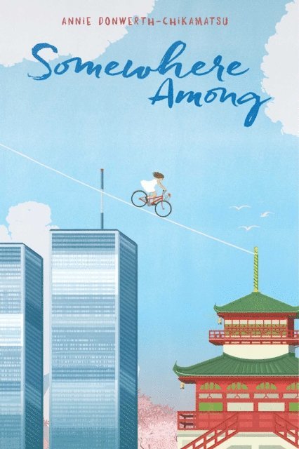 Annie Donwerth-Chikamatsu - Somewhere Among, E-bok. Tillgänglighet: Lägg i varukorg
