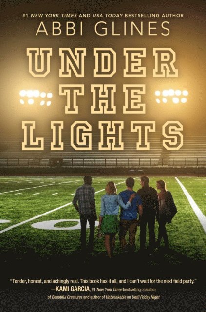 Abbi Glines - Under the Lights, E-bok