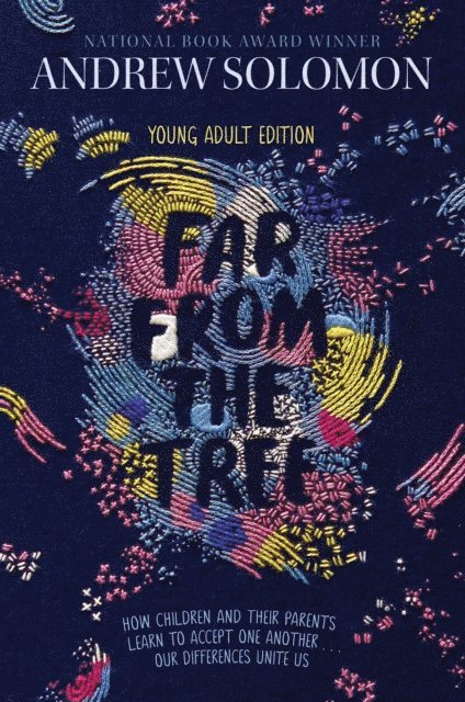 Andrew Solomon - Far from the Tree, E-bok