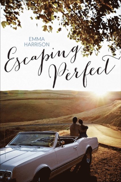 Emma Harrison - Escaping Perfect, E-bok
