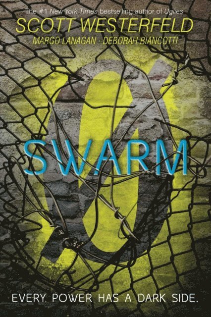 Deborah Biancotti, Margo Lanagan, Scott Westerfeld - Swarm, E-bok
