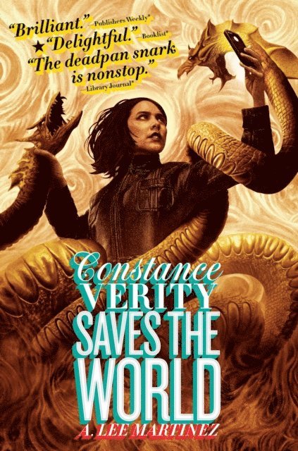 A. Lee Martinez - Constance Verity Saves the World, E-bok