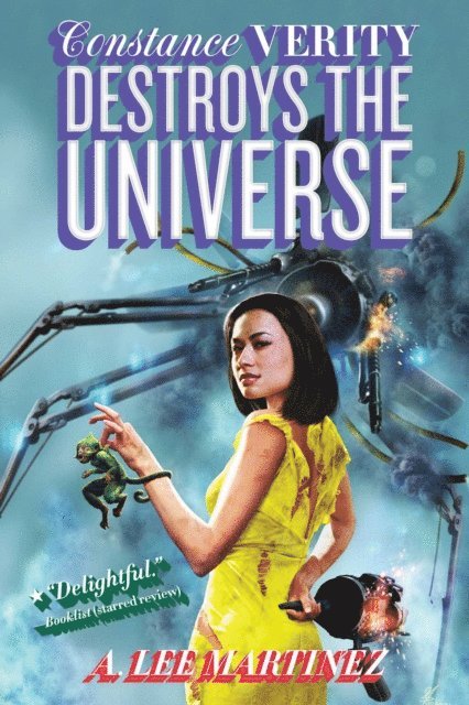 A. Lee Martinez - Constance Verity Destroys the Universe, E-bok