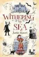 Judith Rossell - Withering-By-Sea, Inbunden
