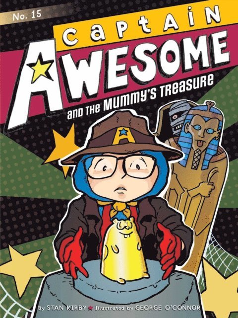Stan Kirby - Captain Awesome and the Mummy's Treasure, E-bok