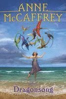 Anne McCaffrey - Dragonsong, Inbunden