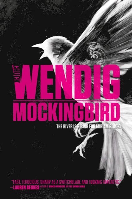 Chuck Wendig - Mockingbird, E-bok