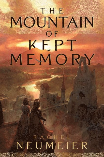 Rachel Neumeier - Mountain of Kept Memory, E-bok