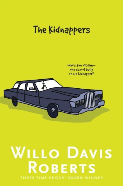 Willo Davis Roberts - Kidnappers, E-bok
