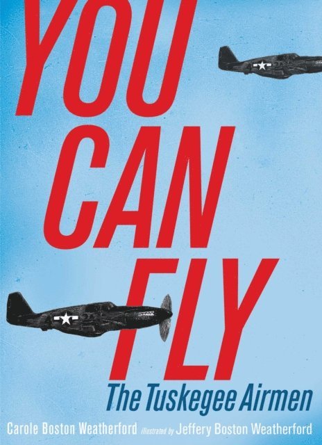 Carole Boston Weatherford - You Can Fly, E-bok