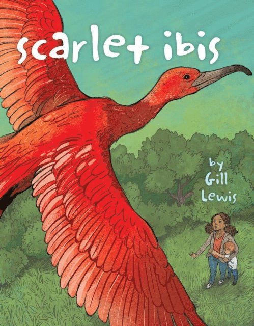 Gill Lewis - Scarlet Ibis, E-bok. Tillgänglighet: Lägg i varukorg