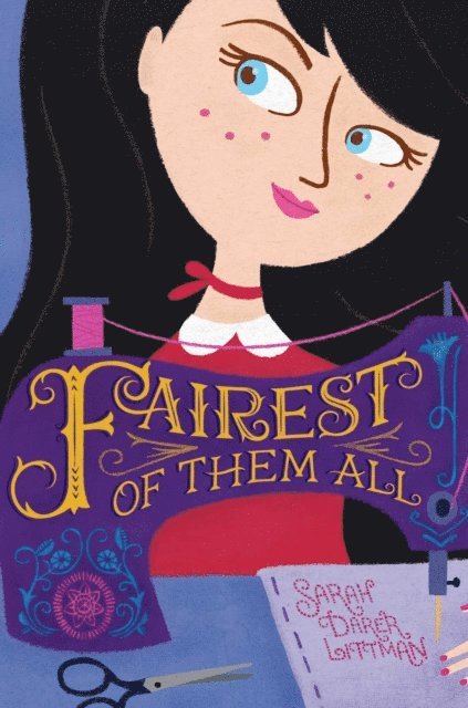 Sarah Darer Littman - Fairest of Them All, E-bok