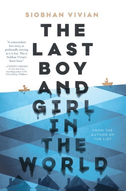 Siobhan Vivian - Last Boy and Girl in the World, E-bok