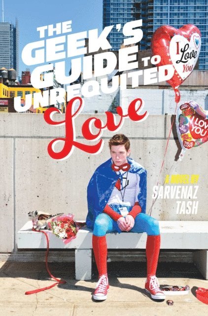 Sarvenaz Tash - Geek's Guide to Unrequited Love, E-bok. Tillgänglighet: Lägg i varukorg