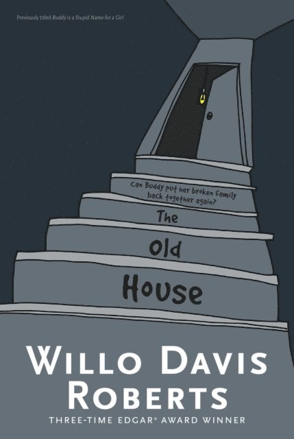 Willo Davis Roberts - Old House, E-bok