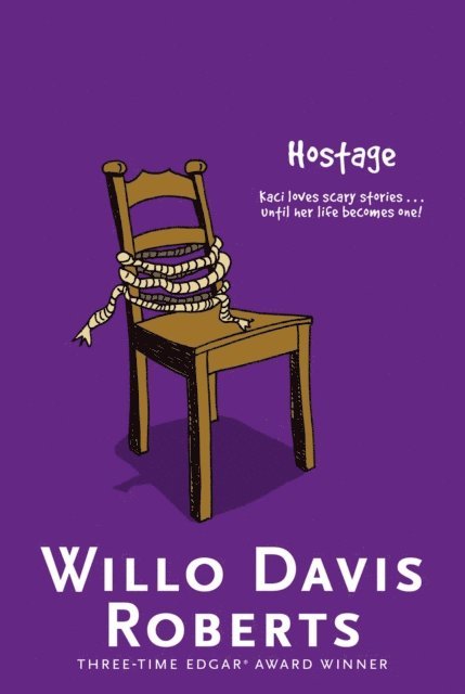 Willo Davis Roberts - Hostage, E-bok