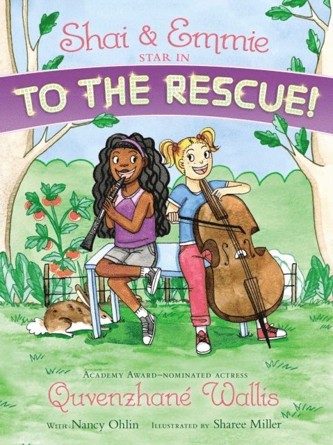 Quvenzhane Wallis - Shai & Emmie Star in To the Rescue!, E-bok
