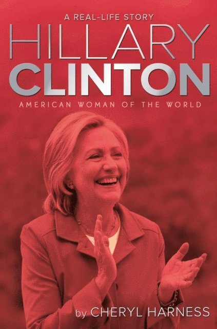 Cheryl Harness - Hillary Clinton, E-bok