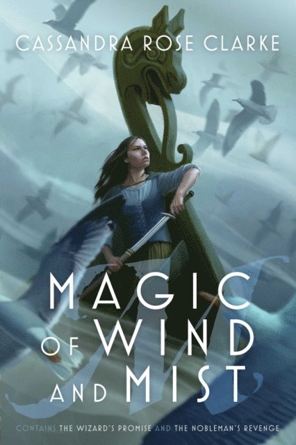 Cassandra Rose Clarke - Magic of Wind and Mist, E-bok