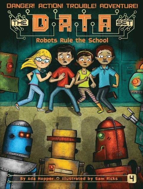 Ada Hopper - Robots Rule the School, E-bok