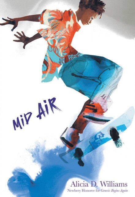 Alicia D. Williams - Mid-Air, E-bok
