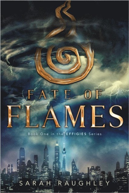 Sarah Raughley - Fate of Flames, E-bok