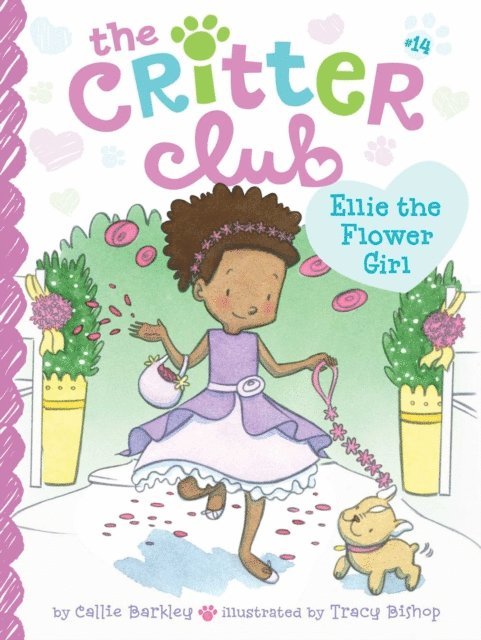 Callie Barkley - Ellie the Flower Girl, E-bok