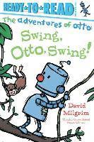 David Milgrim - Swing, Otto, Swing!: Ready-To-Read Pre-Level 1, Häftad. Tillgänglighet: Lägg i varukorg