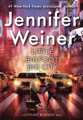 Jennifer Weiner - Little Bigfoot, Big City, Häftad