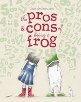 Sue Degennaro - The Pros & Cons of Being a Frog, Inbunden