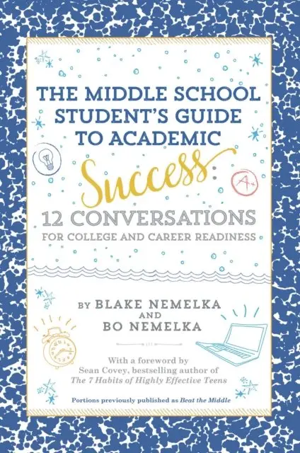 Middle School Student's Guide to Academic Success