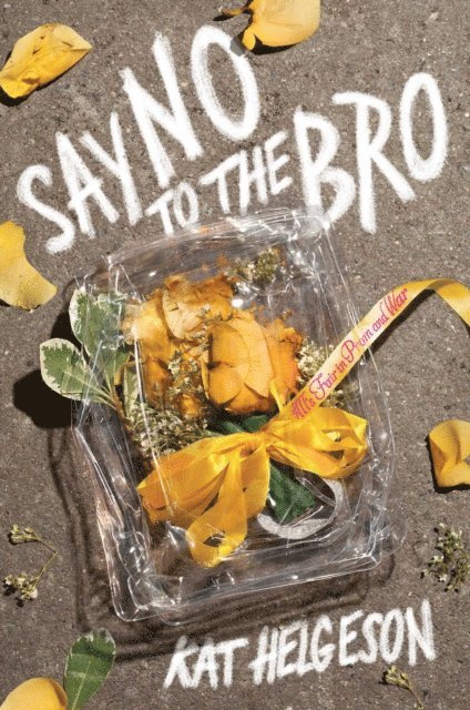 Kat Helgeson - Say No to the Bro, E-bok