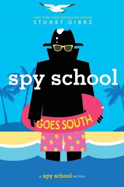 Stuart Gibbs - Spy School Goes South, E-bok