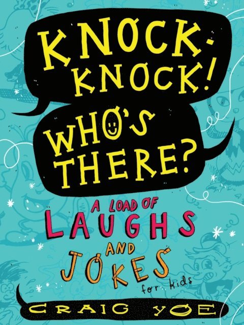 Craig Yoe - Knock-Knock! Who's There?, E-bok
