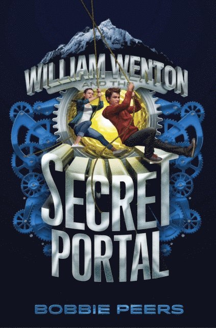 Bobbie Peers - William Wenton and the Secret Portal, E-bok