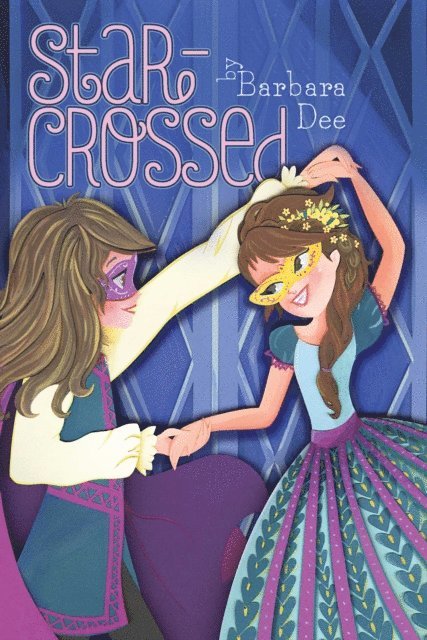 Barbara Dee - Star-Crossed, E-bok