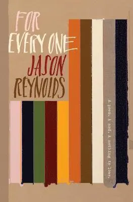 Jason Reynolds - For Every One, Inbunden. Tillgänglighet: Lägg i varukorg